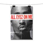 All Eyez On Me Poster Wall Decor