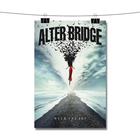 Alter Bridge Walk The Sky Poster Wall Decor