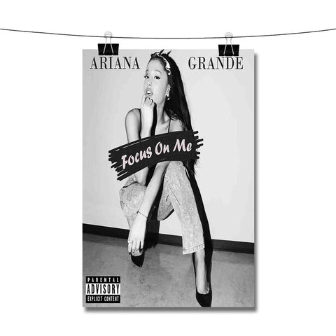 Ariana Grande Focus on Me Poster Wall Decor