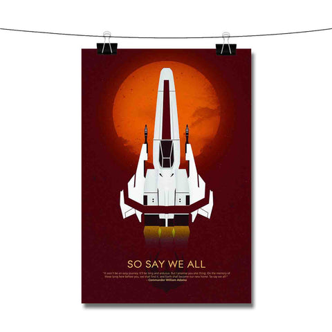 Battlestar Galactica So Say We All Poster Wall Decor