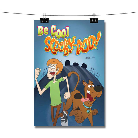 Be Cool Scooby Doo Poster Wall Decor